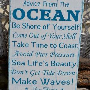 Advice From The Ocean, Beach Sign, Beach Decor,..